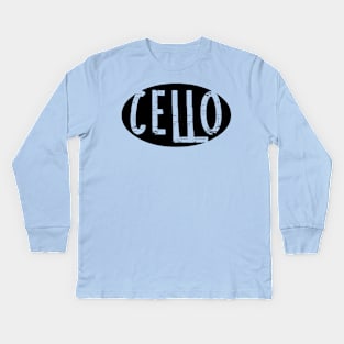 Cello Oval Rough Text Kids Long Sleeve T-Shirt